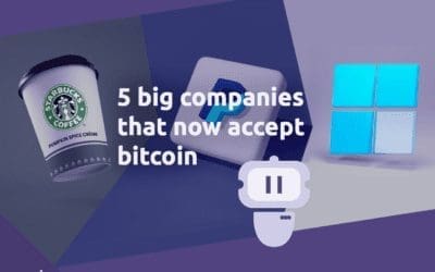 5 big companies that now accept bitcoin