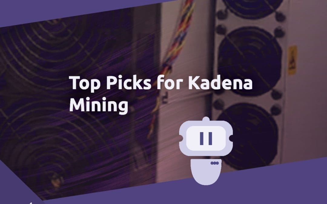 Discover the Best Kadena Mining Machines for Maximum Efficiency
